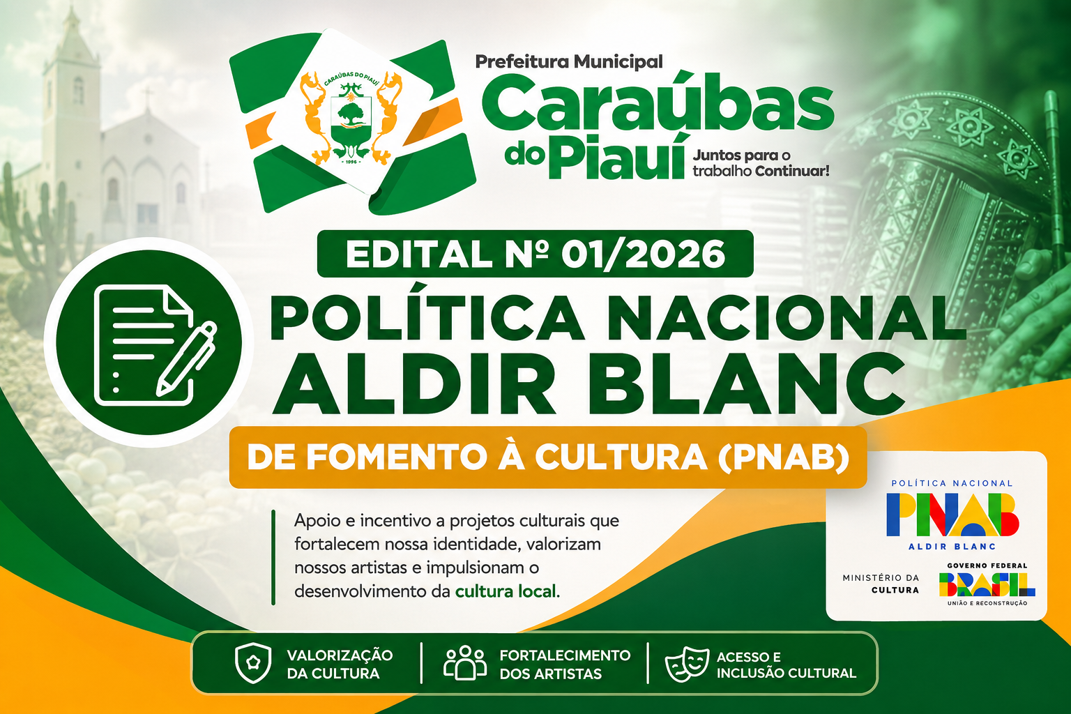 Prefeitura de Caraúbas do Piauí lança Edital nº 01/2026 da Política Nacional Aldir Blanc de Fomento à Cultura